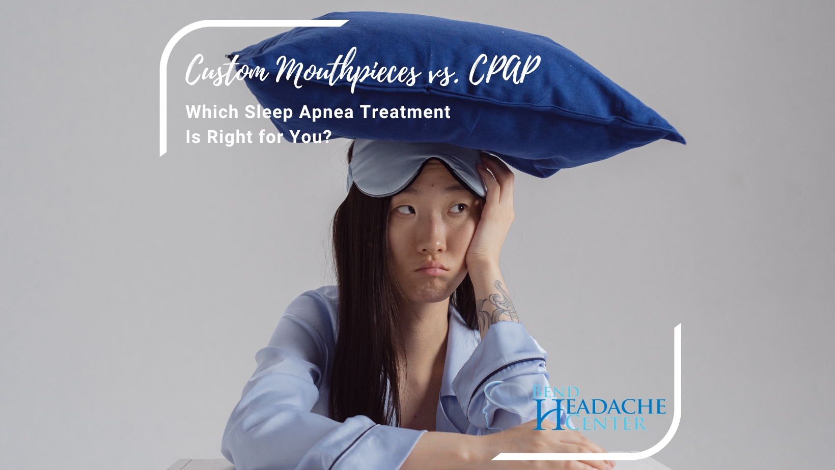 Custom Mouthpieces vs. CPAP: Which Sleep Apnea Treatment Is Right for You?