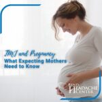 TMJ and Pregnancy: What Expecting Mothers Need to Know