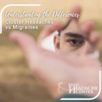 Cluster Headaches vs Migraines: Understanding the Differences